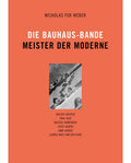 Die Bauhaus-Bande