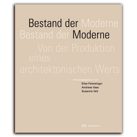 Bestand der Moderne