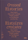 Crossed Histories / Histoires croisées