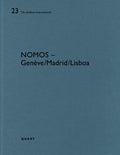 Nomos – Genève /Madrid/Lisboa