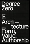 Degree Zero in Architecture