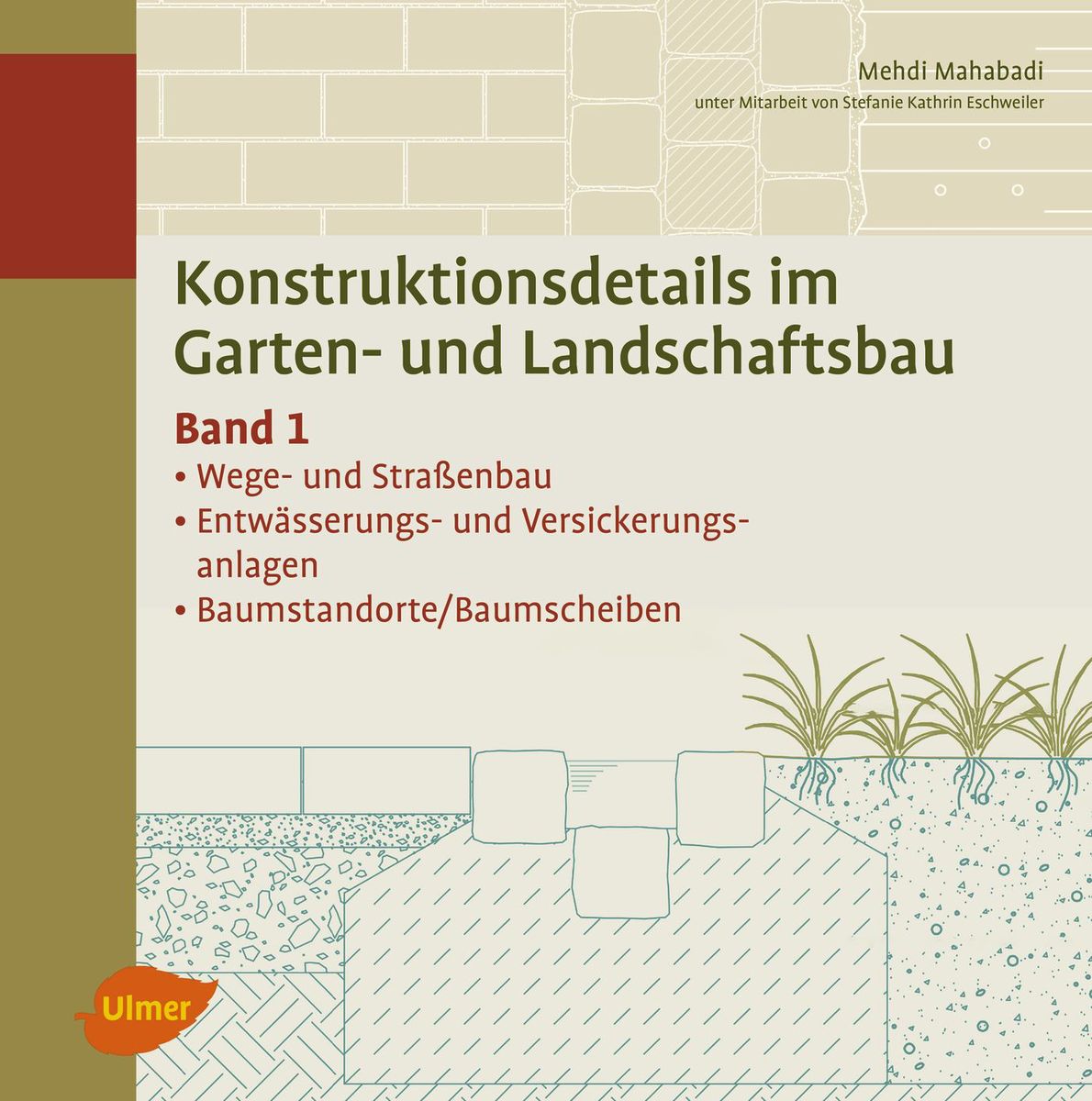 Konstruktionsdetails im Garten- und Landschaftsbau / Bd. 1