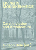 Living in Monnikenheide