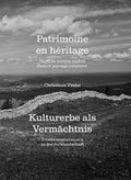 Kulturerbe als Vermächtnis
