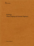Dieter Jüngling und Andreas Hagmann - Bauwerke
