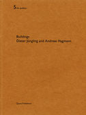 Dieter Jüngling und Andreas Hagmann - Bauwerke