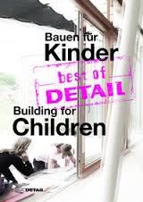Bauen für Kinder/Building for Children