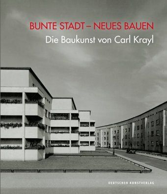 Die Baukunst von Carl Krayl