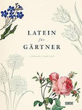 Latein für Gärtner