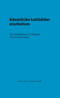Räumliche Leitbilder erarbeiten