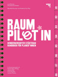 Raumpilot*in. Gendergerechter Städtebau