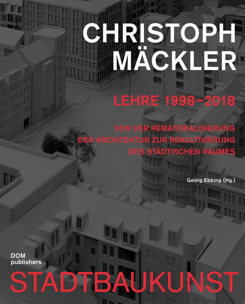 Christoph Mäckler. Lehre 1998–2018