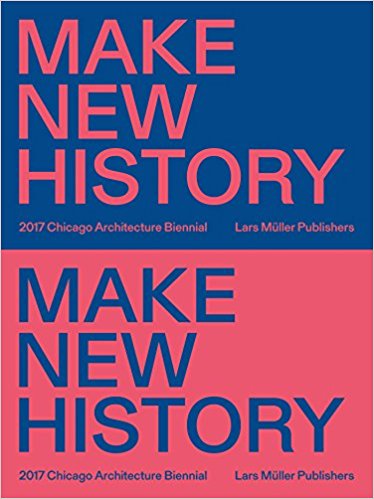 2017 Chicago Architecture Biennial
