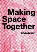 Making Space together