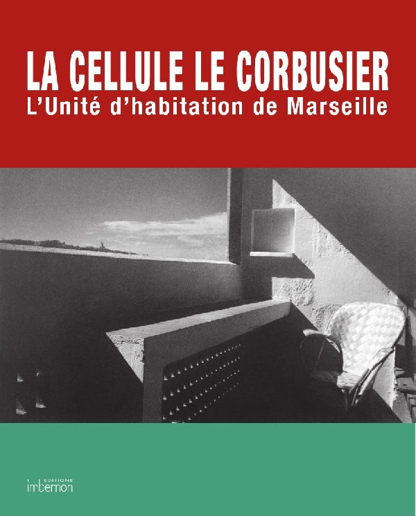 La Cellule Le Corbusier