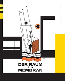 Der Raum als Membran Siegfried Ebeling