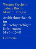 Architekturtheorie im deutschsprachigen Kulturraum 1486–1648