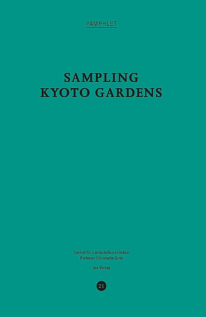 Sampling Kyoto Gardens