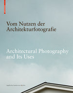 Vom Nutzen der Architekturfotografie