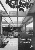 Projecting Urbanity