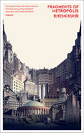 Fragments of Metropolis