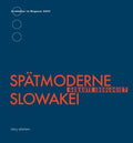 Spätmoderne Slowakei