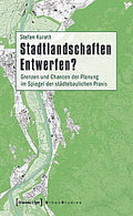 Stadtlandschaften entwerfen