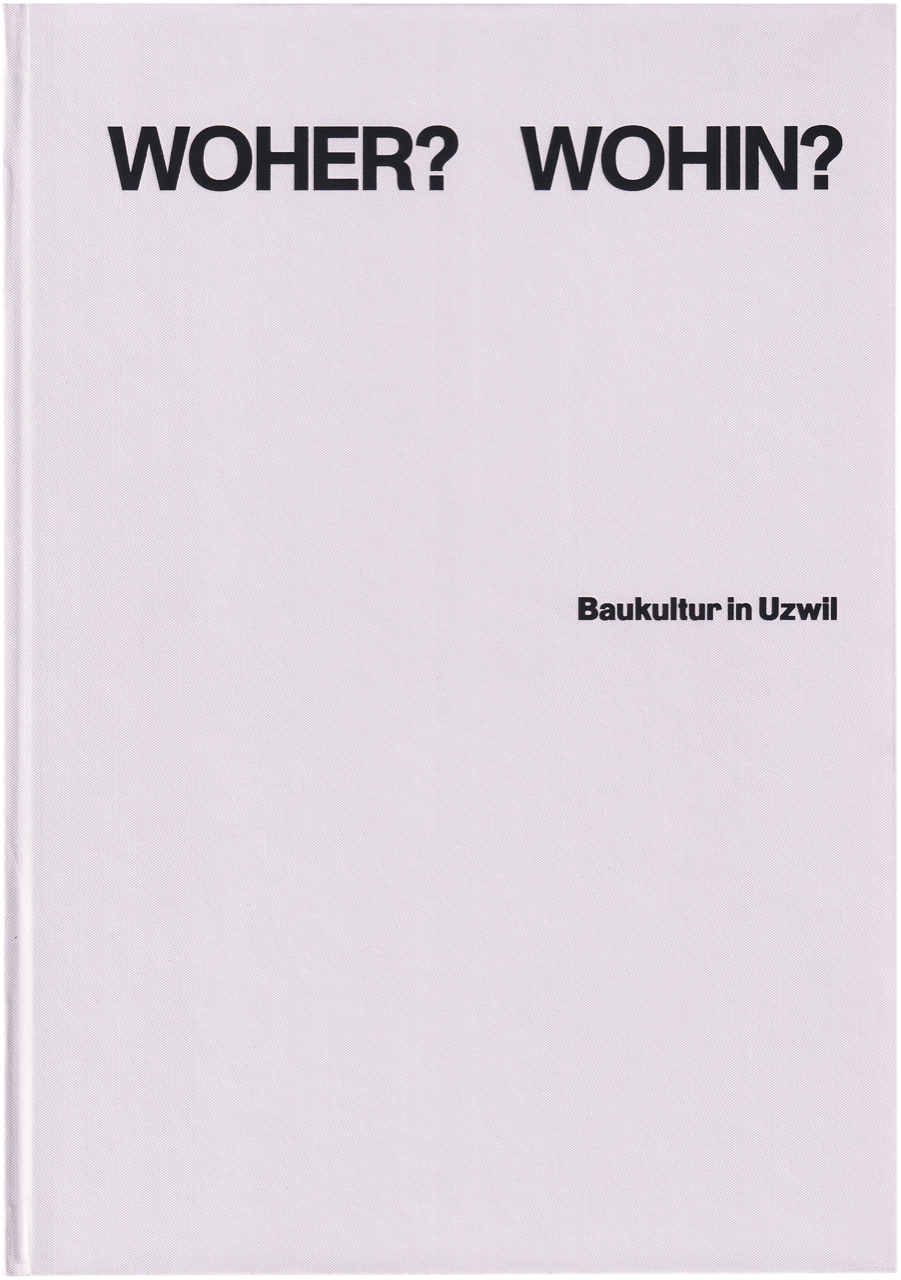 Baukultur in Uzwil