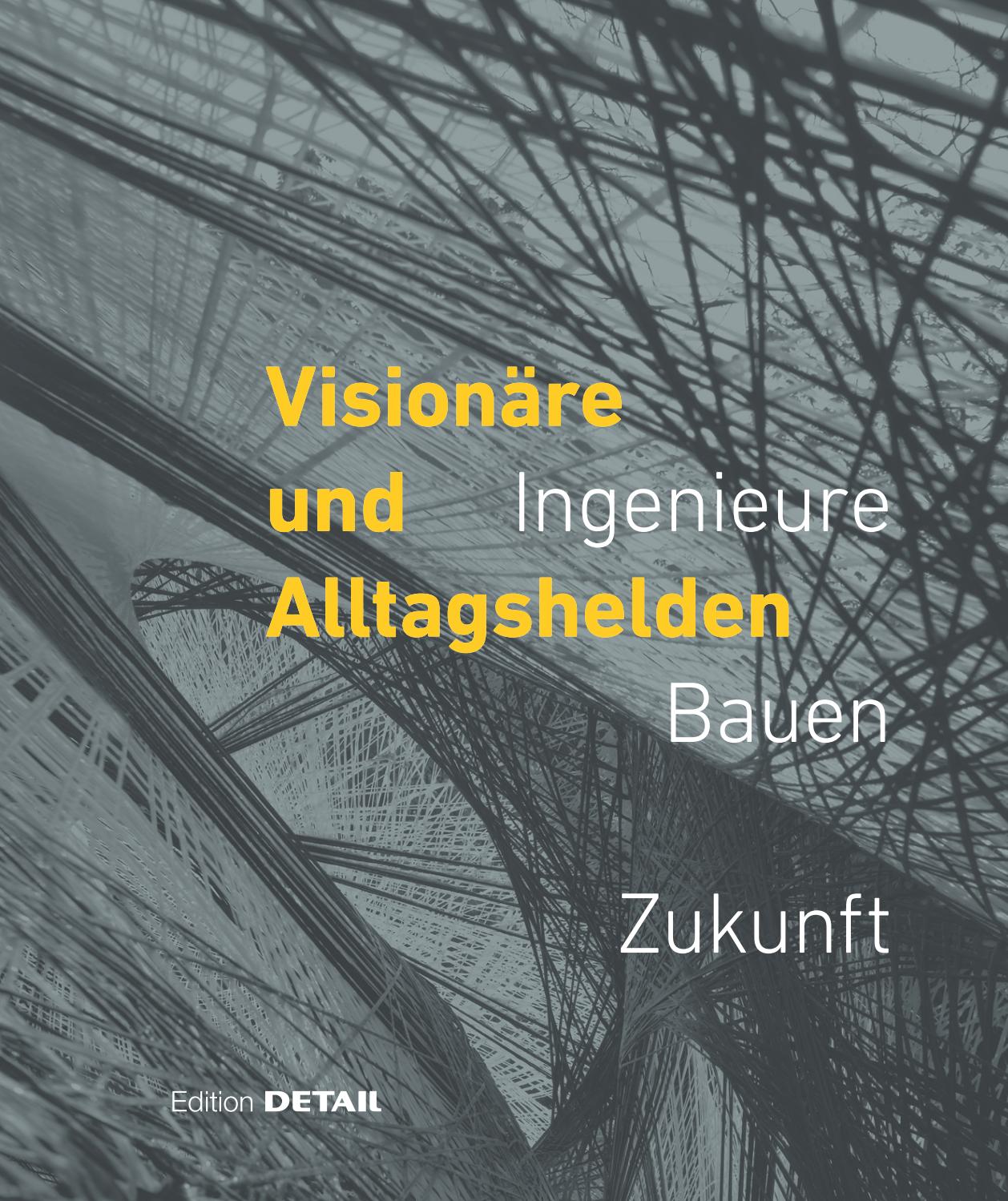 Visionäre und Alltagshelden